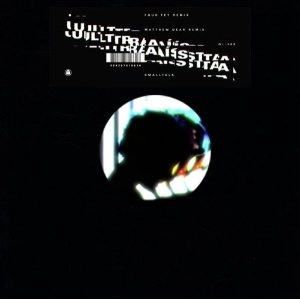 ULTRAISTA / ウルトライスタ / SMALLTALK REMIXES