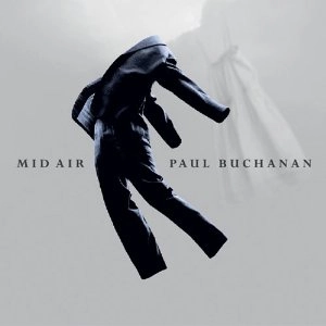 PAUL BUCHANAN / ミッド・エアー