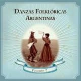 V.A. (DANZAS FOLKLORICAS ARGENTINAS VOLUMEN) / DANZAS FOLKLORICAS ARGENTINAS VOLUMEN 2