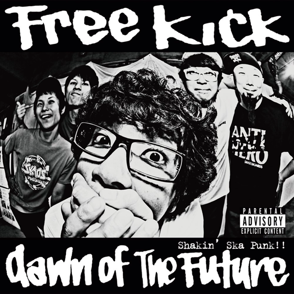 FREE KICK / Dawn Of The Future