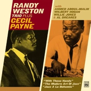 RANDY WESTON / ランディ・ウェストン / Randy Weston Trio + Cecil Payne(2CD)