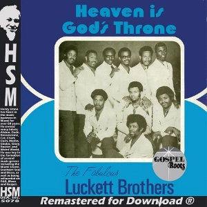 FABULOUS LUCKETT BROTHERS / ファビュラス・ラケット・ブラザーズ / HEAVEN IS GOD'S THRONE