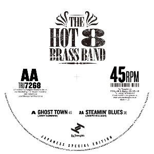 HOT 8 BRASS BAND / ホット・エイト・ブラス・バンド / GHOST TOWN + STEAMIN' BLUES