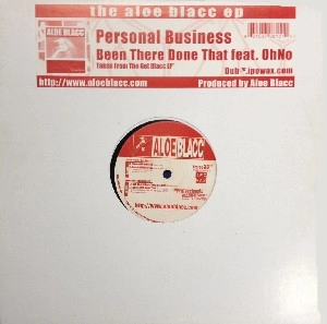 ALOE BLACC / アロー・ブラック / PERSONAL BUSINESS / BEEN THERE DONE THAT