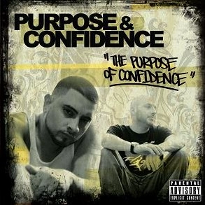 PURPOSE & CONFIDENCE / PURPOSE & CONFIDENCE (LP)