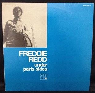 FREDDIE REDD / フレディ・レッド / UNDER PARIS SKIES