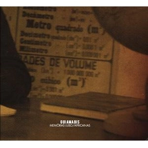 GUI AMABIS / ギ・アマビス / MEMORIAS LUSO-AFRICANAS