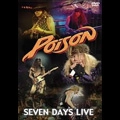 POISON (METAL) / ポイズン / セブン・デイズ・ライヴ～ライヴ・アット・ハマースミス・アポロ1993（初回盤）