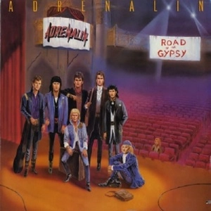 ADRENALIN (HARD ROCK) / ROAD OF THE GYPSY