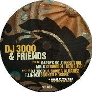 V.A.(DAPAYK SOLO,MR.O,DJ 3000...) / DJ 3000 & FRIENDS