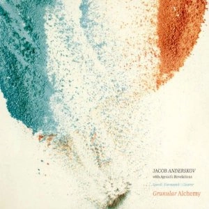 JACOB ANDERSKOV / ヤコブ・アンデルシュコフ / GRANULAR ALCHEMY