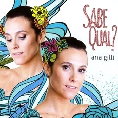 ANA GILLI / アナ・ジッリ / SABE QUAL?