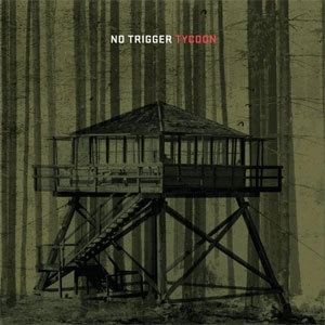 NO TRIGGER / ノートリガー / TYCOON