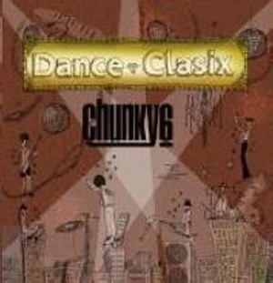 Chunky 6 / Ｄａｎｃｅ　Ｃｌａｓｉｘ