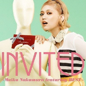 NAKAMURA MAIKO / 中村舞子 / INVITED ~Maiko Nakamura featuring BEST~