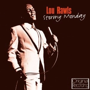 LOU RAWLS / ルー・ロウルズ / STORMY MONDAY