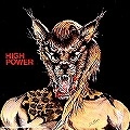 HIGH POWER / ハイパワー / HIGH POWER