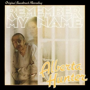ALBERTA HUNTER / アルバータ・ハンター / REMEMBER MY NAME