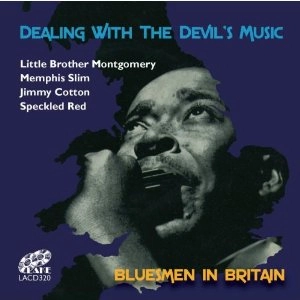 V.A. (DEALING WITH THE DEVIL'S MUSIC) / DEALING WITH THE DEVIL'S MUSIC: BLUESMEN I