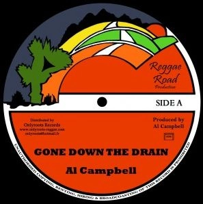 AL CAMPBELL / GONE DOWN THE DRAIN/MARY ANN