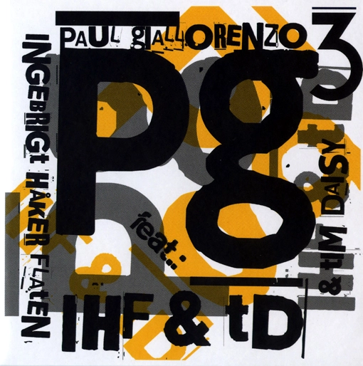 PAUL GIALLORENZO / PAUL GIALLORENZO FEAT:INGEBRIGT HAKER FLAT