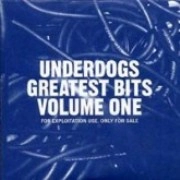 UNDERDOGS / アンダードッグス (TREVOR JACKSON) / GREATEST BITS VOLUME ONE