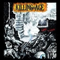 KILLING AGE / GOOD TIMES