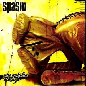 SPASM / PARAPHILIC ELEGIES