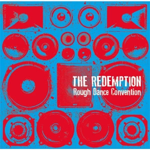 THE REDEMPTION (JPN) / ROUGH DANCE CONVENTION