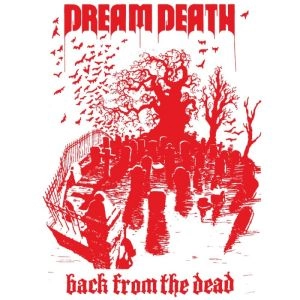 DREAM DEATH / ドリーム・デス / BACK FROM THE DEAD<BLACK VINYL>
