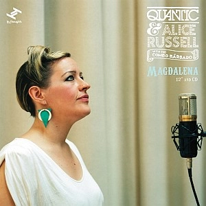 QUANTIC & ALICE RUSSELL / クアンティック・アンド・アリス・ラッセル / MAGDALENA