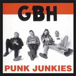 G.B.H / PUNK JUNKIES