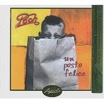I POOH / イ・プー / UN POSTO FELICE