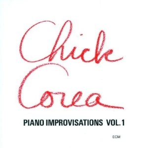 CHICK COREA / チック・コリア / PIANO IMPROVISATION VOL.1