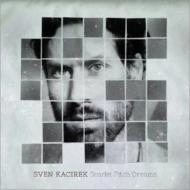 SVEN KACIREK / スヴェン・カシレック / SCARLET PITCH DREAMS