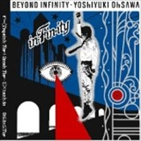 YOSHIYUKI OHSAWA / 大沢誉志幸 / ｉｎ・ｆｉｎ・ｉｔｙ