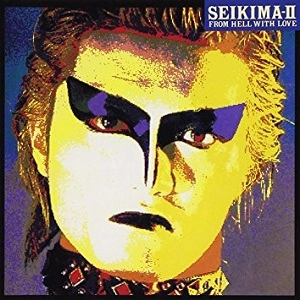 SEIKIMA II / 聖飢魔II / 地獄より愛をこめて