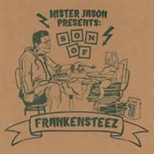 MISTER JASON / SON OF FRANKENSTEEZ