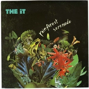 IT (HARRY DENNIS) / RAINFOREST SENERADE