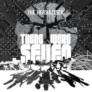 HERBALISER / ハーバライザー / THERE WERE SEVEN