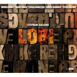 STEPHANE GALLAND / ステファン・ギャラン / LOBI