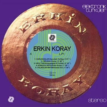 ERKIN KORAY / エルキン・コライ / ELEKTRONIK TURKULER (LP) / ELEKTRONIK TURKULER