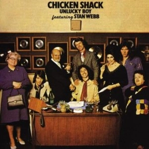 CHICKEN SHACK / チキン・シャック / UNLUCKY BOY