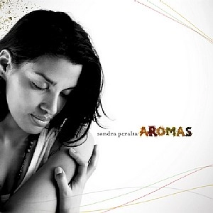 SANDRA PERALTA  / サンドラ・ペラルタ / AROMAS