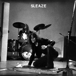 SLEAZE / SLEAZE