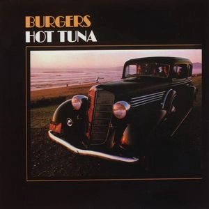 HOT TUNA / ホット・ツナ / バーガーズ