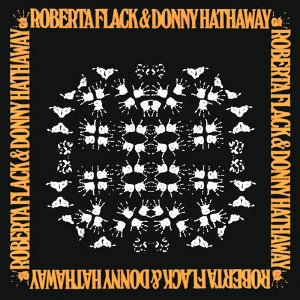 ROBERTA FLACK & DONNY HATHAWAY / ロバータ・フラック&ダニー・ハサウェイ / ロバータ･フラック&ダニー･ハサウェイ
