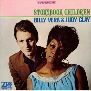 BILLY VERA & JUDY CLAY / ビリー・ヴェラ & ジュディ・クレイ / ストーリーブック･チルドレン