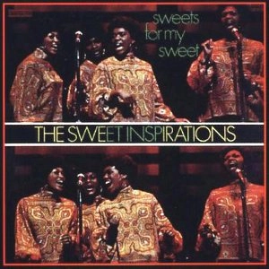 SWEET INSPIRATIONS / スウィート・インスピレーションズ / スウィーツ･フォー･マイ･スウィート / SWEETS FOR MY SWEET