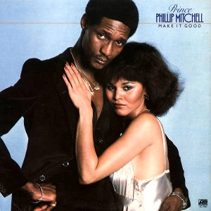 PHILLIP MITCHELL / フィリップ・ミッチェル / メイク･イット･グッド